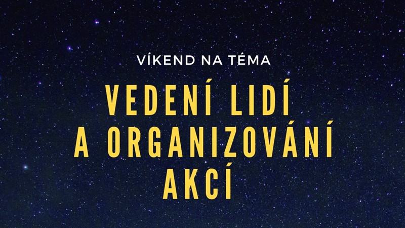 Víkend na vedení lidí a orgranizování akcí