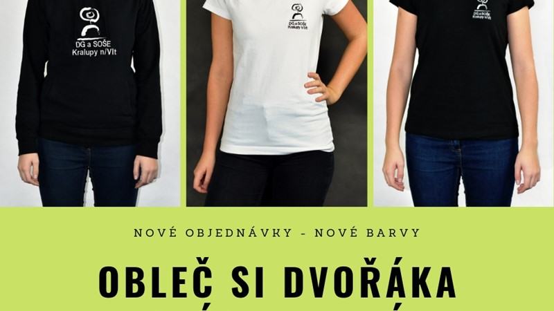 Obleč si Dvořáka - další příležitost si objednat školní trička a mikiny!